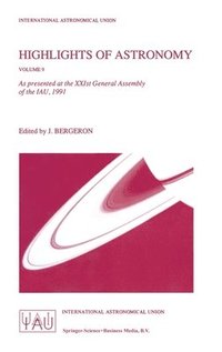 bokomslag Highlights of Astronomy: Vol. 9