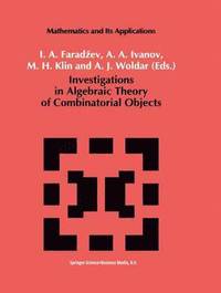 bokomslag Investigations in Algebraic Theory of Combinatorial Objects