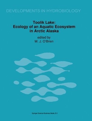 W.J. O'Brien - Toolik Lake, Inbunden