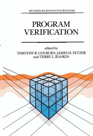 Timothy T.R. Colburn, J.H. Fetzer, R.L. Rankin - Program Verification, Inbunden