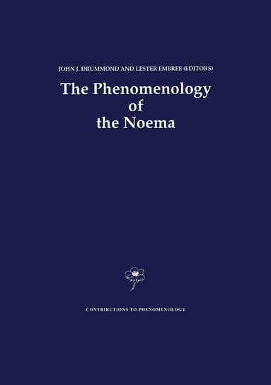 J.J. Drummond, Lester Embree - Phenomenology of the Noema, Inbunden