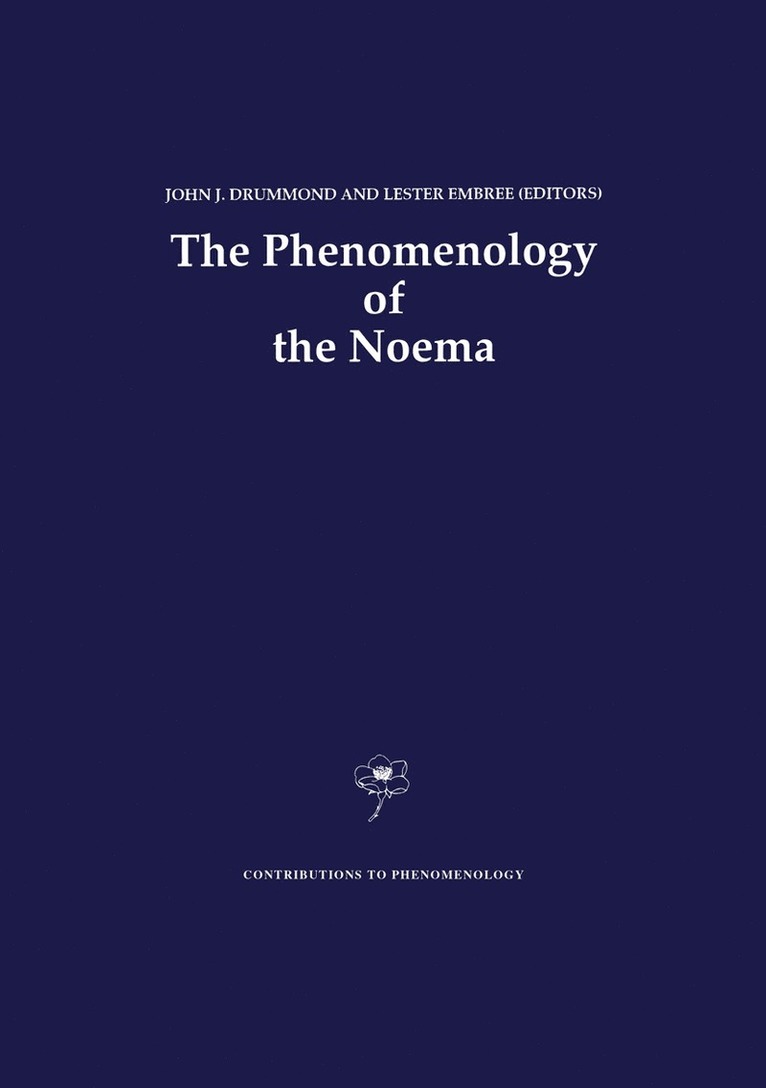 J.J. Drummond, Lester Embree, J. J. Drummond - Phenomenology of the Noema, Inbunden