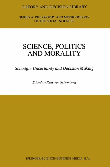 bokomslag Science, Politics and Morality