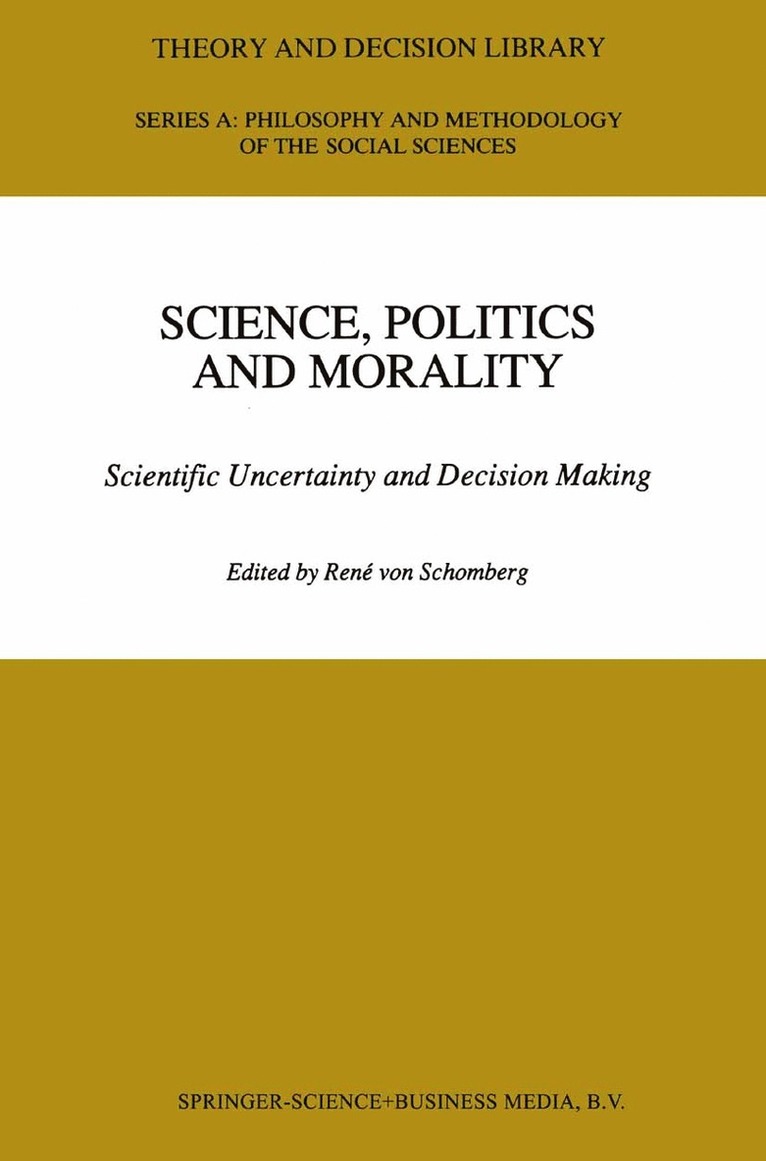 Science, Politics and Morality 1