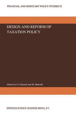 Design and Reform of Taxation Policy 1
