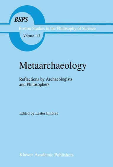 Lester Embree - Metaarchaeology, Inbunden