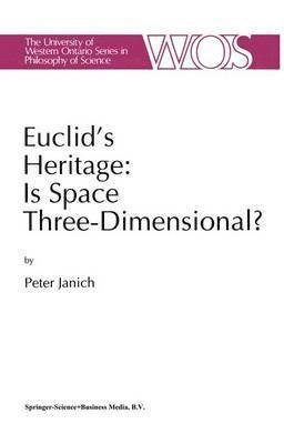 Euclid's Heritage. Is Space Three-Dimensional? 1