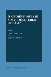 bokomslag Is Crohns Disease a Mycobacterial Disease?