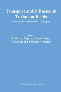 bokomslag Transport and Diffusion in Turbulent Fields