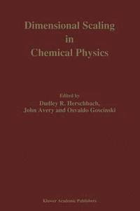 bokomslag Dimensional Scaling in Chemical Physics