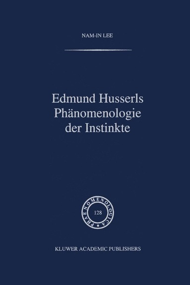 bokomslag Edmund Husserls Phänomenologie der Instinkte