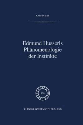 Edmund Husserls Phnomenologie der Instinkte 1