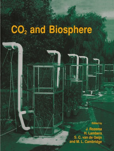 Jelte Rozema, J.T. Lambers, S.C. van de Geijn, M.L. Cambridge - CO2 and biosphere, Inbunden