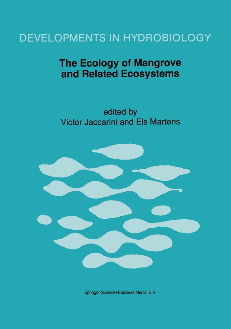 The Ecology of Mangrove and Related Ecosystems 1