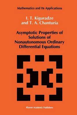 Asymptotic Properties of Solutions of Nonautonomous Ordinary Differential Equations 1