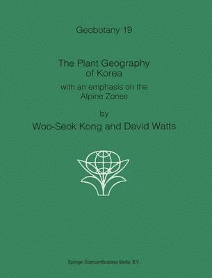 bokomslag The Plant Geography of Korea