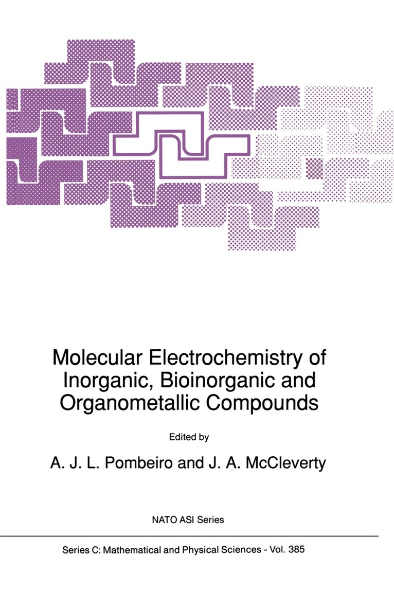 A.J.L. Pombeiro, J.A. McCleverty, A. J. L. Pombeiro, J. a. McCleverty, A J L Pombeiro, J a McCleverty - Molecular Electrochemistry of Inorganic, Bioinorganic and Organometallic Compounds, Inbunden
