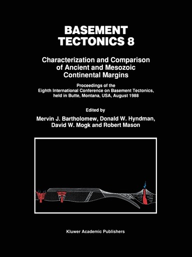 Mervin J. Bartholomew, Donald W. Hyndman, David W. Mogk, Robert Mason - Basement Tectonics 8, Inbunden