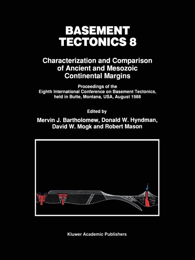 Mervin J. Bartholomew, Donald W. Hyndman, David W. Mogk, Robert Mason - Basement Tectonics 8, Inbunden
