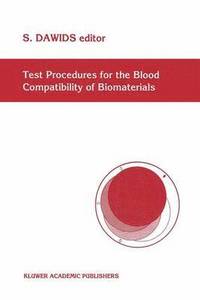 bokomslag Test Procedures for the Blood Compatibility of Biomaterials