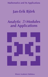 bokomslag Analytic D-Modules and Applications