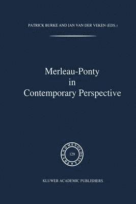 Merleau-Ponty In Contemporary Perspectives 1