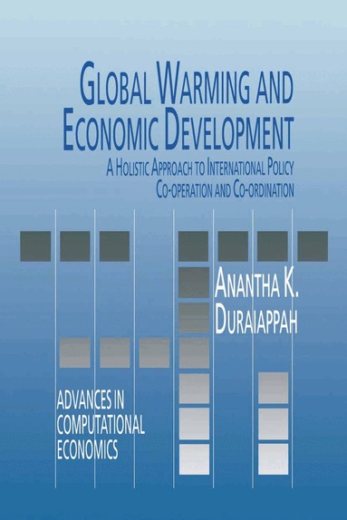 A.K. Duraiappah - Global Warming and Economic Development, Inbunden
