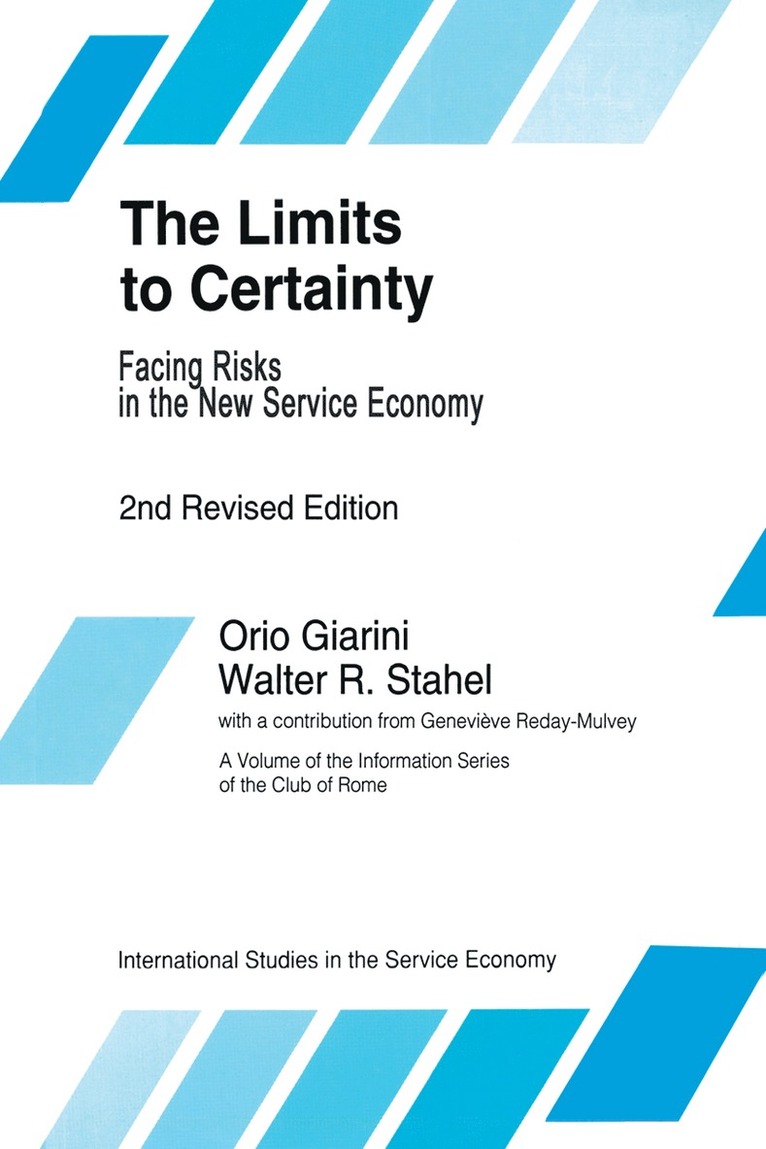 O. Giarini, W.R. Stahel, W. R. Stahel - Limits to Certainty, Inbunden