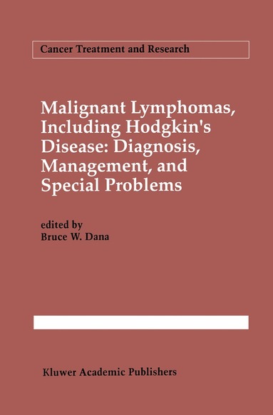 bokomslag Malignant lymphomas, including Hodgkin's disease: Diagnosis, management, and special problems