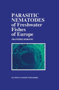 bokomslag Parasitic Nematodes of Freshwater Fishes of Europe