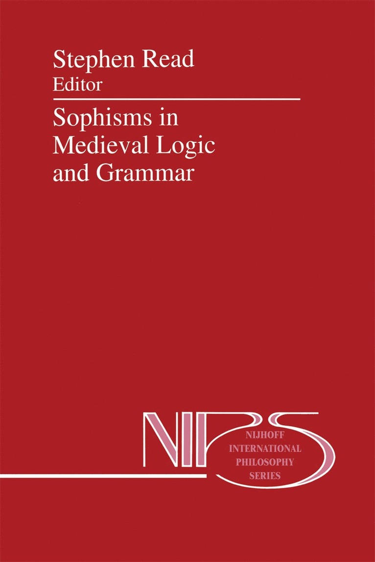 Stephen Read, St Read - Sophisms in Medieval Logic and Grammar, Inbunden