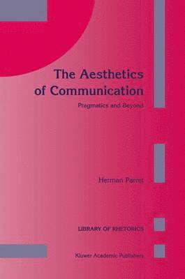 The Aesthetics of Communication 1