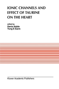 bokomslag Ionic Channels and Effect of Taurine on the Heart