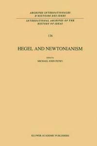 bokomslag Hegel and Newtonianism