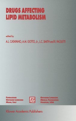 A. Catapano, International Symposium on Drugs Affecti, International Symposium on Drugs Affecting Lipid Metabolism, A.L. Catapano, etc., A.M. Gotto Jr., L.C. Smith, R. Paoletti, Alberico L. Catapano, Antonio M. Gotto Jr., Alberico L Catapano, Antonio M Gotto Jr, Louis C Smith, Rodolfo Paoletti - Drugs Affecting Lipid Metabolism, Inbunden