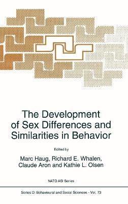 The Development of Sex Differences and Similarities in Behavior 1