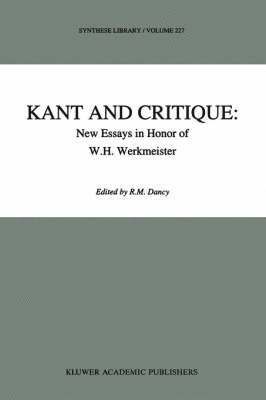 bokomslag Kant and Critique: New Essays in Honor of W.H. Werkmeister