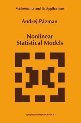 Nonlinear Statistical Models 1