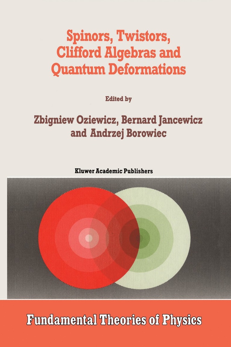 Spinors, Twistors, Clifford Algebras and Quantum Deformations 1