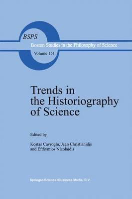 Trends in the Historiography of Science 1