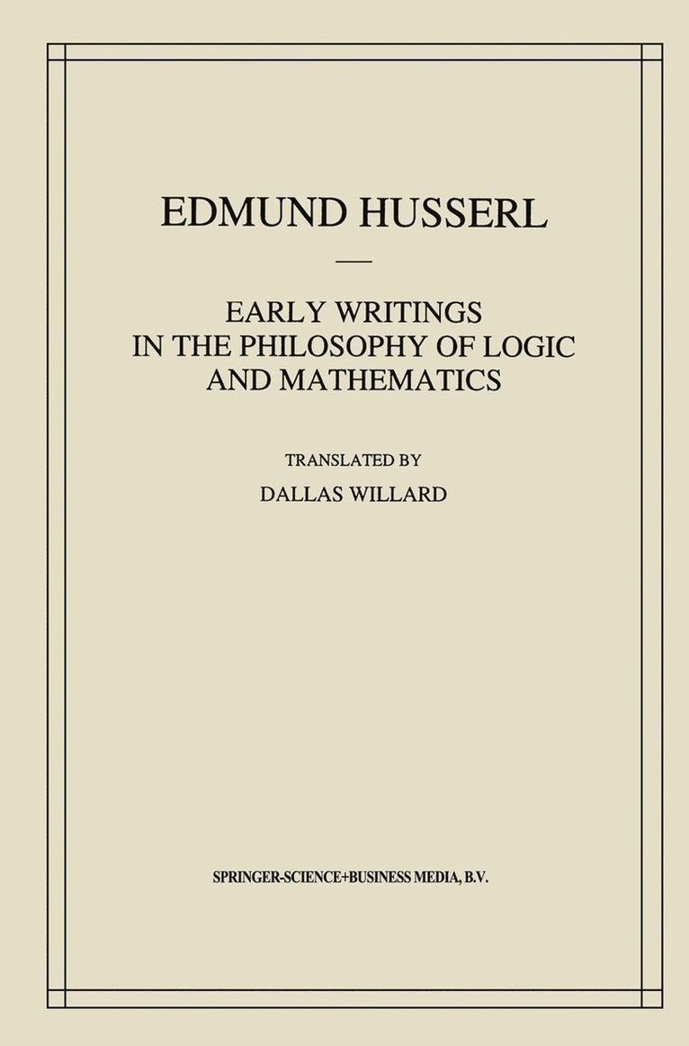 Early Writings in the Philosophy of Logic and Mathematics 1