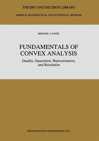 M.J. Panik - Fundamentals of Convex Analysis, Inbunden