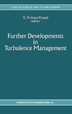 bokomslag Further Developments in Turbulence Management