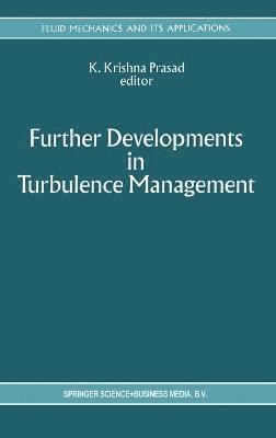 bokomslag Further Developments in Turbulence Management