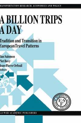I. Salomon, P.H. Bovy, J.P. Orfeuil, P. H. Bovy, J. P. Orfeuil - Billion Trips a Day, Inbunden