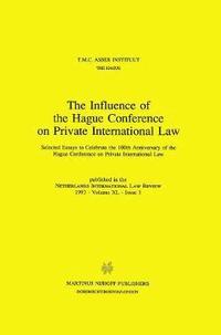 bokomslag The Influence of the Hague Conference on Private International Law:Selected Essays to Celebrate the 100th Anniversary of the Hague Conference on Private International Law