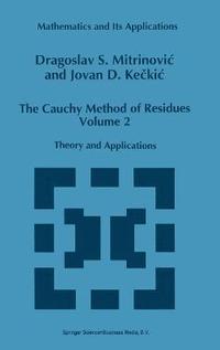 bokomslag The Cauchy Method of Residues: v. 2