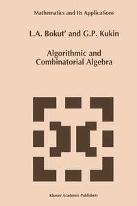 bokomslag Algorithmic and Combinatorial Algebra