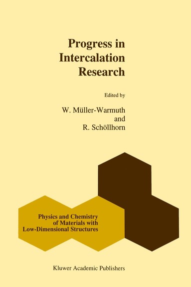 W. Müller-Warmuth, R. Schöllhorn - Progress in Intercalation Research, Inbunden