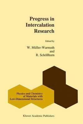 W. Müller-Warmuth, R. Schöllhorn - Progress in Intercalation Research, Inbunden
